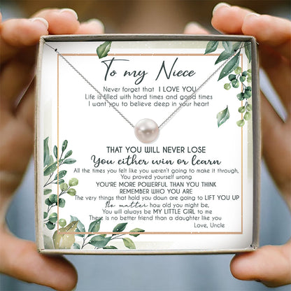 I WANT YOU TO BELIEVE IN YOUR HEART - NECKLACE FOR NIECE FROM UNCLE