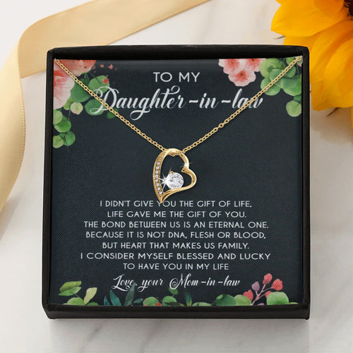I Didn't Give You The Gift Of Life - Best Gift For Daughter-In-Law
