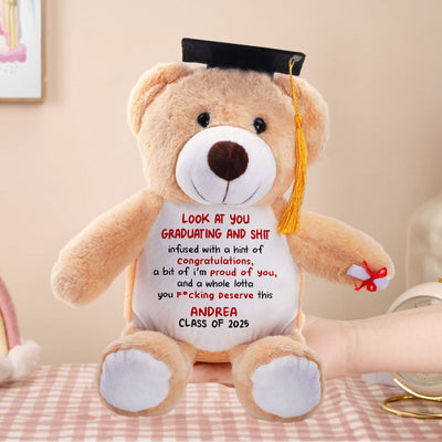 Look At You Graduating And Shit - Personalized Graduation Teddy Bear