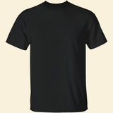 Best Dad Ever - Personalized Back Printed Shirt Father's Day