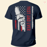 Best Dad Ever - Personalized Back Printed Shirt Father's Day