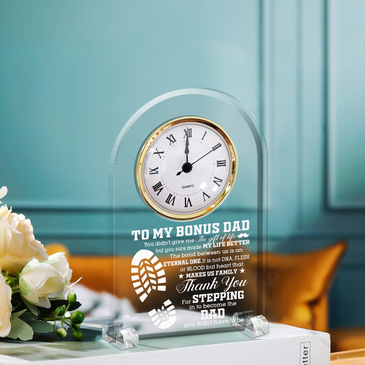 To My Bonus Dad - Acrylic Desk Clock Plaque