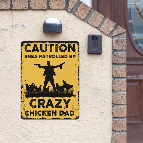 The Warning Area is Patrolled by the Crazy Hen Mother - Personalized Name Metal Retro Painting