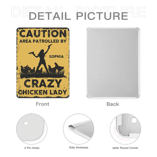 The Warning Area is Patrolled by the Crazy Hen Mother - Personalized Name Metal Retro Painting