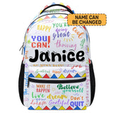 You Can! Believe Yourself Don't Quit Back to School - Personalized Backpack - Gift For Girls, Kids