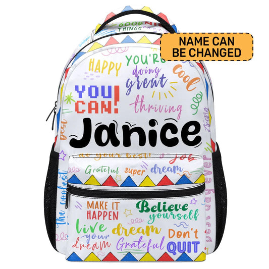 You Can! Believe Yourself Don't Quit Back to School - Personalized Backpack - Gift For Girls, Kids
