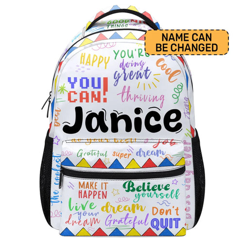 You Can! Believe Yourself Don't Quit Back to School - Personalized Backpack - Gift For Girls, Kids