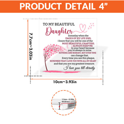 To My Beautiful Daughter Acrylic Plaque – Heartfelt Eternal Love Gift