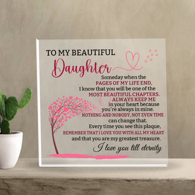 To My Beautiful Daughter Acrylic Plaque – Heartfelt Eternal Love Gift