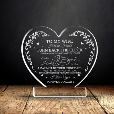 I Wish I Could Turn Back The Clock Acrylic Plaque – Heartfelt Eternal Love Gift