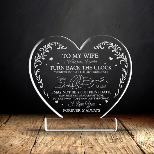 I Wish I Could Turn Back The Clock Acrylic Plaque – Heartfelt Eternal Love Gift