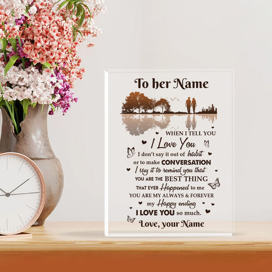 You're My Always And Forever Acrylic Plaque – Heartfelt Eternal Love Gift