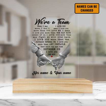 We're A Team - Custom 3D Led Light Pine Wooden Base