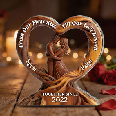 From Our First Kiss Till Our Last Breath - Personalized Custom Shaped Acrylic Plaque