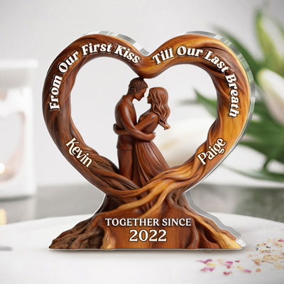 From Our First Kiss Till Our Last Breath - Personalized Custom Shaped Acrylic Plaque