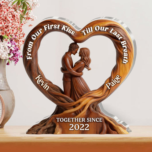 From Our First Kiss Till Our Last Breath - Personalized Custom Shaped Acrylic Plaque