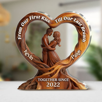 From Our First Kiss Till Our Last Breath - Personalized Custom Shaped Acrylic Plaque