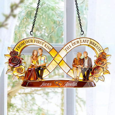 From Our First Kiss Till Our Last Breath - Personalized Acrylic Suncatcher