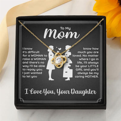 You'll Always Be My Caring Mother - Best Gift Mom