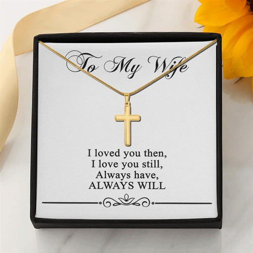 I Love You Then - Best Gift For Wife