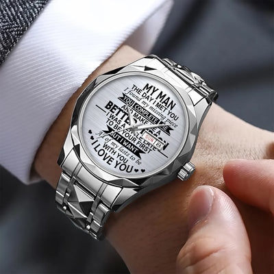 My Man The Day I Met You - Men's Wrist Watch