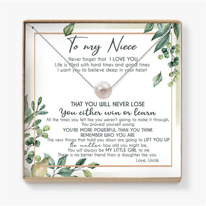 I WANT YOU TO BELIEVE IN YOUR HEART - NECKLACE FOR NIECE FROM UNCLE