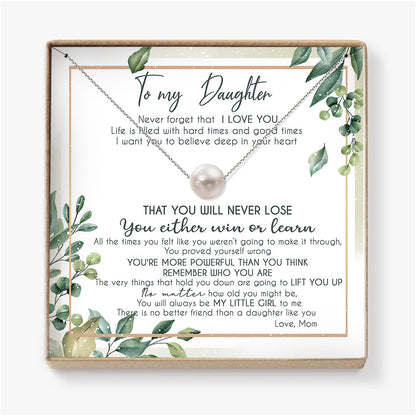 I WANT YOU TO BELIEVE IN YOUR HEART - NECKLACE FOR DAUGHTER FROM MOM