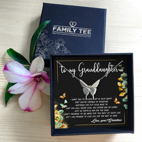 I WANT YOU TO BELIEVE DEEP IN YOUR HEART - NECKLACE FOR GRANDDAUGHTER