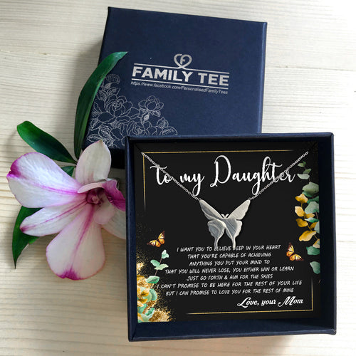 I WANT YOU TO BELIEVE DEEP IN YOUR HEART  - NECKLACE FOR DAUGHTER