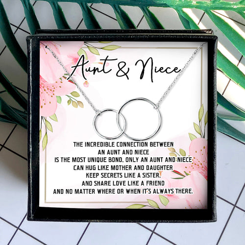 THE INCREDIBLE CONNECTION BETWEEN AN AUNT AND NIECE - NECKLACE FOR NIECE AND AUNT