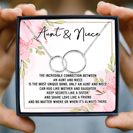 THE INCREDIBLE CONNECTION BETWEEN AN AUNT AND NIECE - NECKLACE FOR NIECE AND AUNT