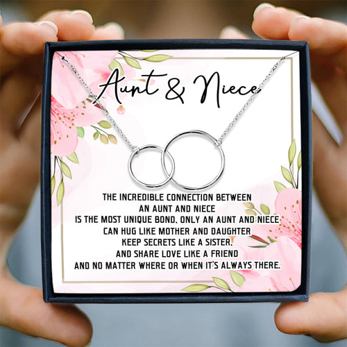THE INCREDIBLE CONNECTION BETWEEN AN AUNT AND NIECE - NECKLACE FOR NIECE AND AUNT