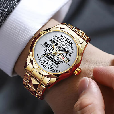 My Man The Day I Met You - Men's Wrist Watch