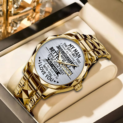 My Man The Day I Met You - Men's Wrist Watch