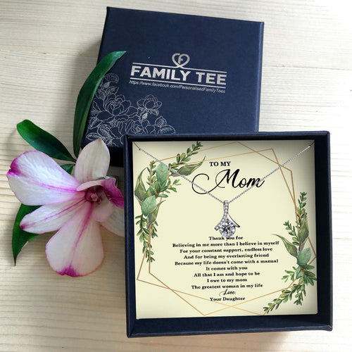 THE GREATEST WOMAN IN MY LIFE - NECKLACE FOR MOM