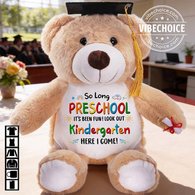 Kindergarten Here I Come Teddy Bear – Back to School Gift for Kids