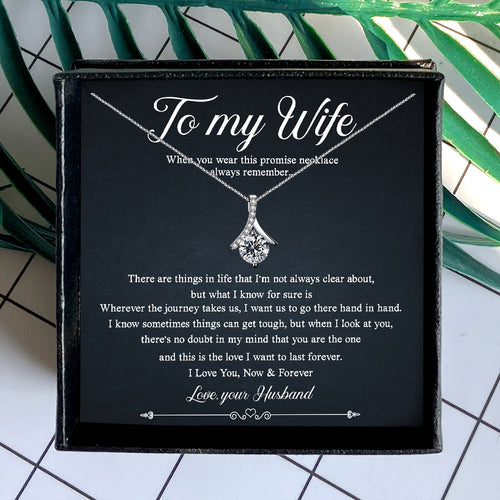 I LOVE YOU NOW AND FOREVER  - NECKLACE FOR WIFE