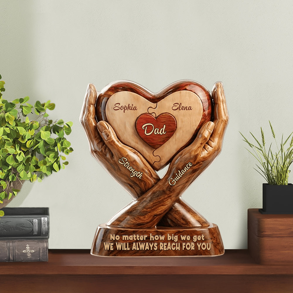 Personalized Acrylic Plaque - We Will Always Reach For You - Father’s Day Gift