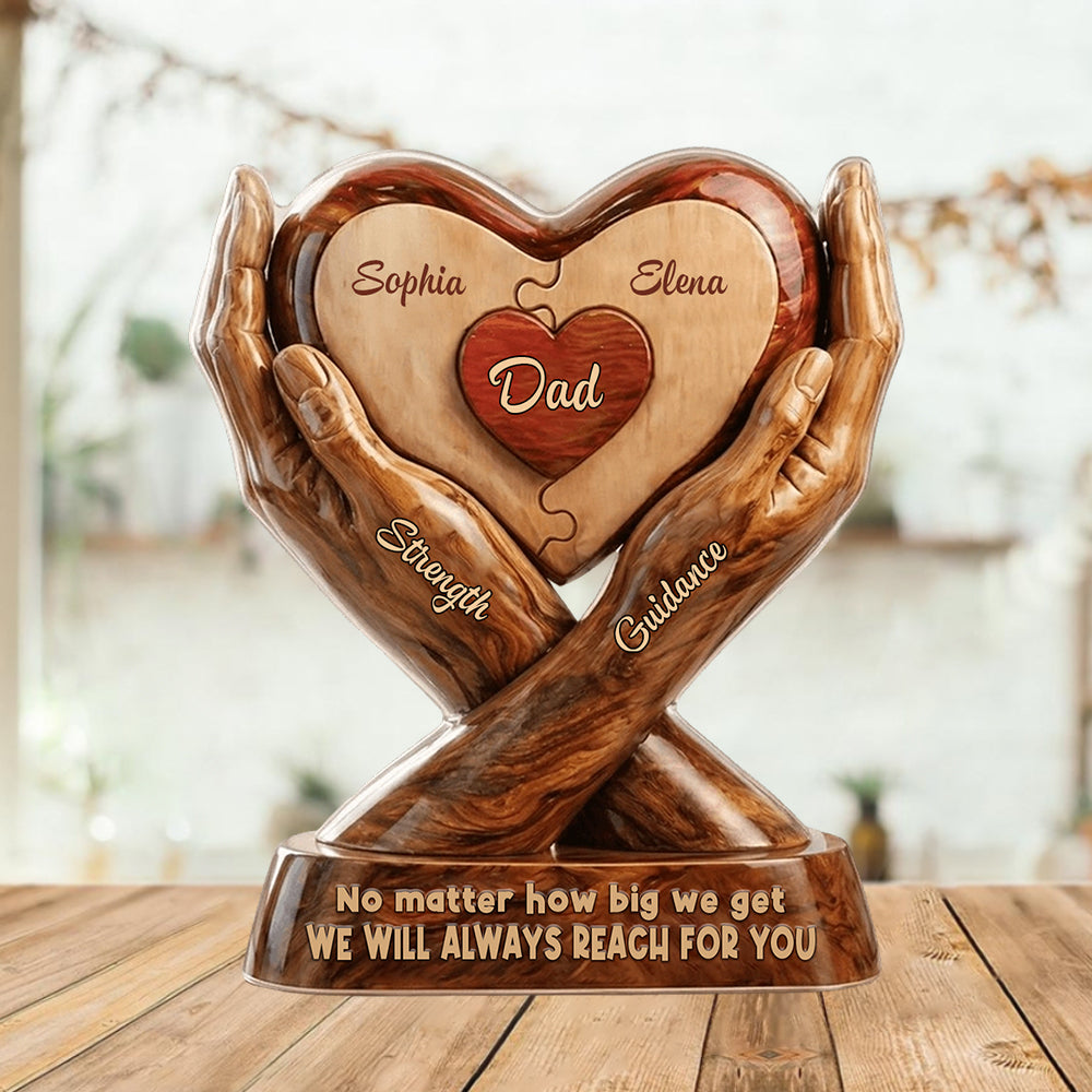 Personalized Acrylic Plaque - We Will Always Reach For You - Father’s Day Gift