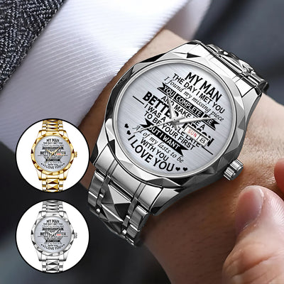 My Man The Day I Met You - Men's Wrist Watch