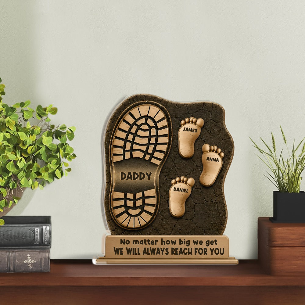 Dad And Kids Footsteps No Matter How Big We Get - Personalized Custom Acrylic Plaque