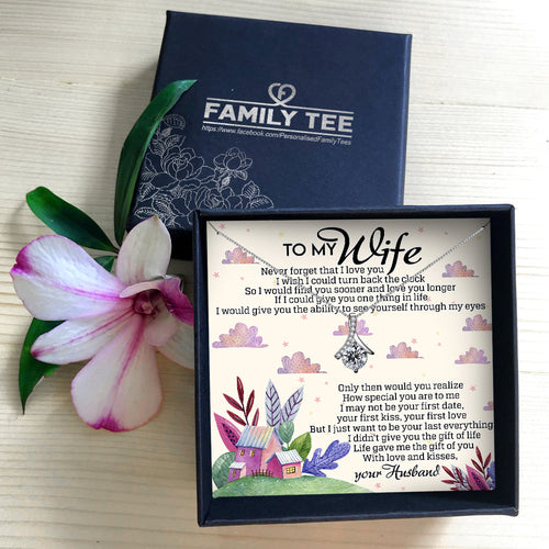NEVER FORGET THAT I LOVE YOU  - NECKLACE FOR WIFE
