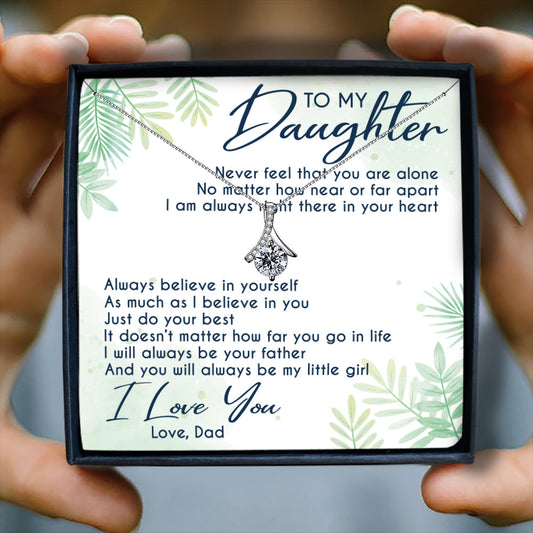 YOU WILL ALWAYS BE MY LITTLE GIRL  - NECKLACE FOR DAUGHTER