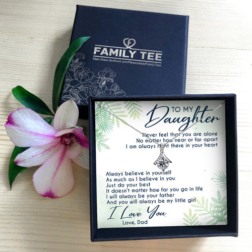 YOU WILL ALWAYS BE MY LITTLE GIRL  - NECKLACE FOR DAUGHTER