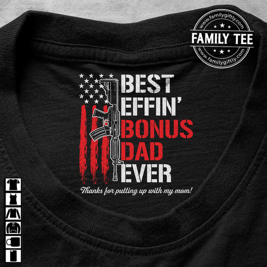 Best Effin' Bonus Dad Ever - Personalized Shirt With Design Inner Neck