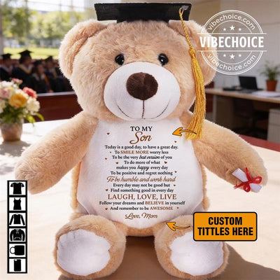 Follow Your Dreams And Believe In Yourself - Personalized Graduation Teddy Bear