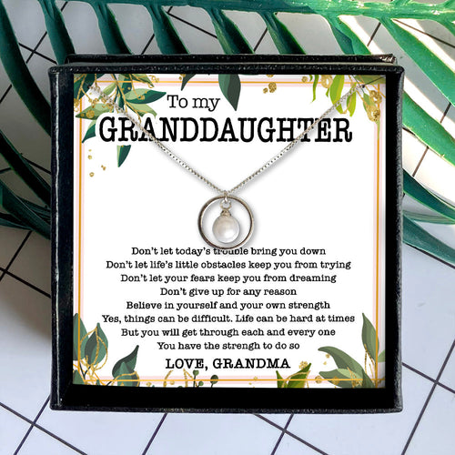 YOU HAVE THE STRENGH - NECKLACE FOR GRANDDAUGHTER FROM GRANDMA