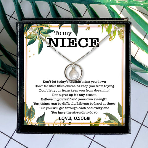 YOU HAVE THE STRENGH - NECKLACE FOR NIECE FROM UNCLE