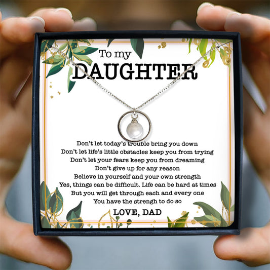 YOU HAVE THE STRENGH - NECKLACE FOR DAUGHTER FROM DAD