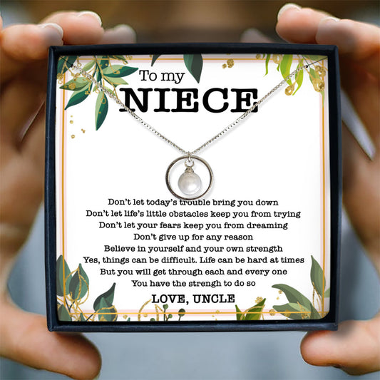 YOU HAVE THE STRENGH - NECKLACE FOR NIECE FROM UNCLE